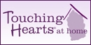Touching Hearts at Home